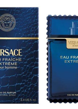 Чоловічі парфуми versace man eau fraiche extreme (версаче мен еу фреш екстрім) 100 ml/мл