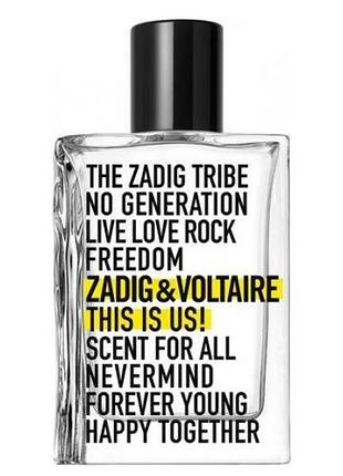 Zadig&voltaire zadig&voltaire this is us! туалетна вода 100 мл