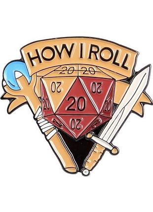 Металлический значок кубик dnd how i roll d20 dice куб дайсы подземелья и драконы брошка днд dungeons and dragons меч и посох