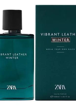 Парфумована вода для чоловіків zara vibrant leather winter 100 мл (індивідуальне упакування)