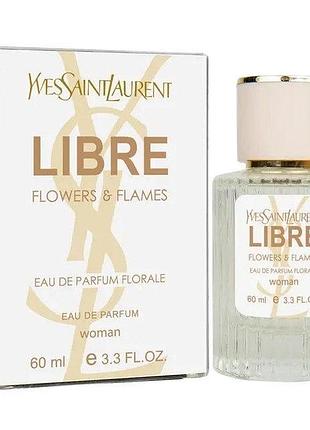 Парфюм женский ysl libre flowers & flames, 60мл
