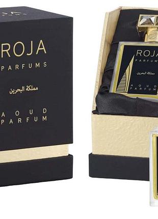Духи унисекс roja parfums kingdom of bahrain aoud (роджа парфюм кингдом оф бахрейн ауд) духи 50 ml/мл