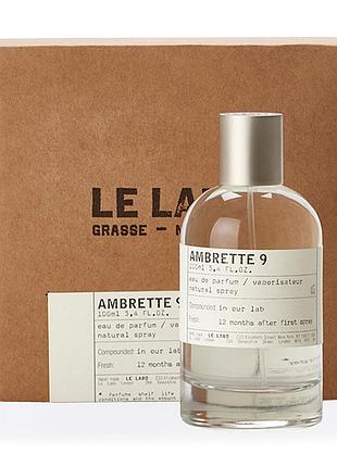 Духи унисекс le labo ambrette 9 tester (ле лабо амбретте 9) парфюмированная вода 100 ml/мл тестер