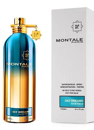 Парфуми унісекс montale day dreams tester (монталь дей дрімс) парфумована вода 100 ml/мл тестер