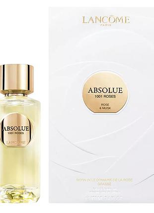 Парфуми унісекс lancome absolue 1001 roses rose & musk (ланком абсолю тисяча та одна роза роуз муск) 100 ml/мл