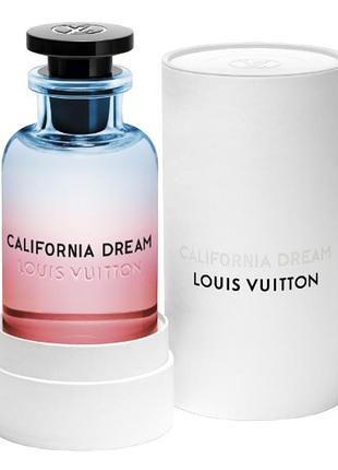 Парфуми унісекс louis vuitton california dream (луї віттон каліфорнія дрім) парфумована вода 100 ml/мл