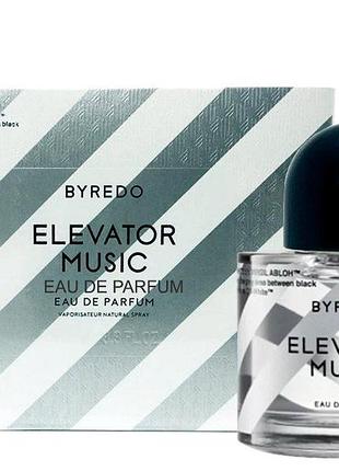Духи унисекс byredo elevator music (байредо элеватор мьюзик) парфюмированная вода 100 ml/мл