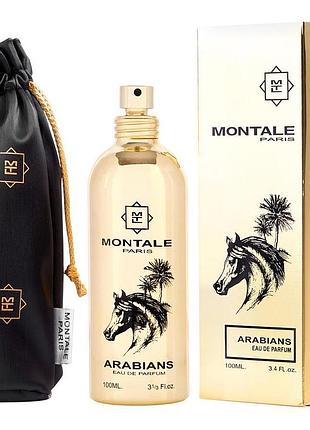 Духи унисекс montale arabians (монталь арабианс) парфюмированная вода 100 ml/мл