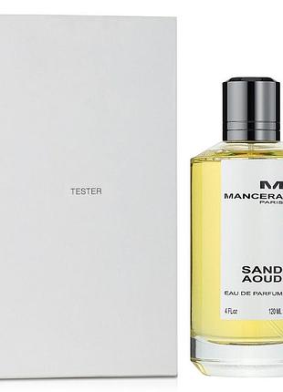 Духи унисекс mancera sand aoud tester (мансера санд ауд) парфюмированная вода 120 ml/мл тестер