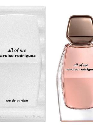 Женские духи narciso rodriguez all of me (нарцисо родригес ал оф ми) парфюмированная вода 90 ml/мл