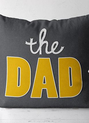 Подушка c принтом габардиновая the dad 50x50 (5p_fam023)