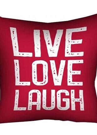 Подушка c принтом габардиновая live love laugh 30x30 см (3p_19l029)
