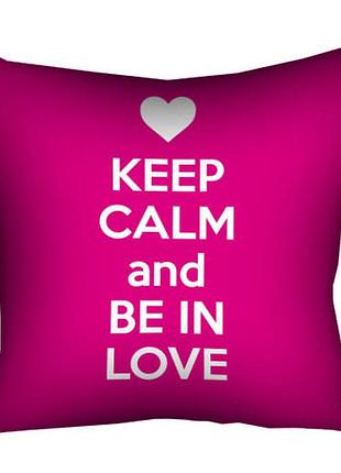 Подушка c принтом габардиновая keep calm and be in love 30x30 см (3p_15l014)