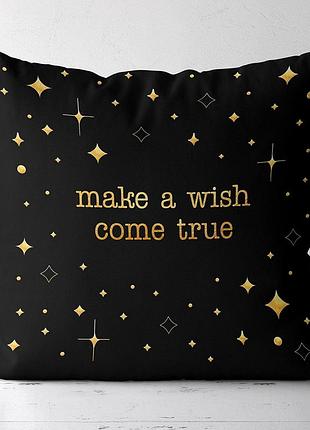 Подушка з принтом габардинова make a wish come true 30x30 (3p_casa040)