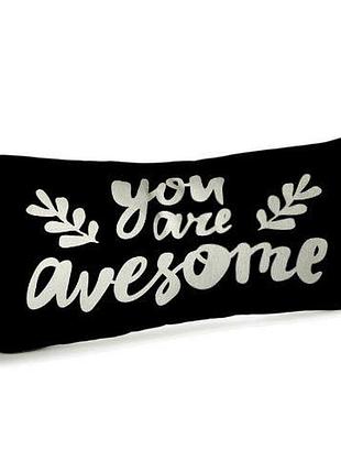 Подушка для дивана бархатная you are awesome 50x24 см (52bp_18l008)