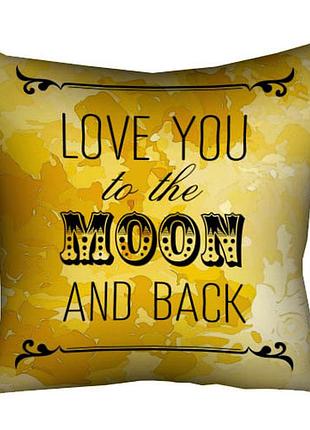 Подушка з принтом габардинова love you to the moon and back 40x40 см (4p_lp244)