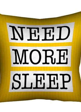 Подушка c принтом габардиновая need more sleep 40x40 (4p_22o013)