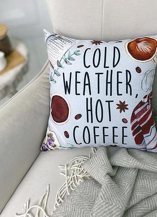 Подушка c принтом габардиновая cold wather hot coffee 30x30 см (3p_cof002)