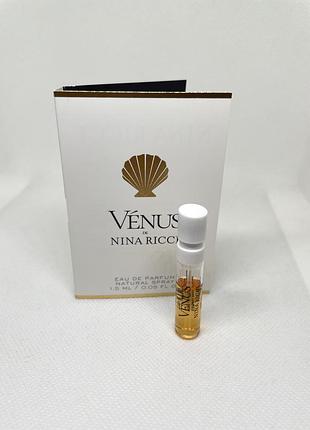 Оригинальный пробник парфюмированная вода vénus nina ricci