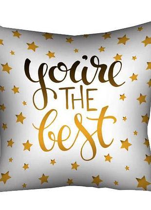 Подушка з принтом габардинова you`re the best 30x30 (3p_18m006)