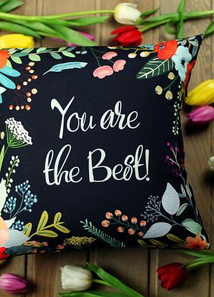 Подушка c принтом габардиновая you are the best! 40x40 (4p_flg003)