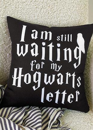 Подушка з принтом габардинова i am still waiting for my hogwarts letter 40x40 (4p_22s016)