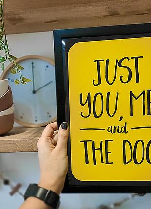 Постер в рамке just you, me and the dog 30x42 см, a3 (mt3_21l016_bl)