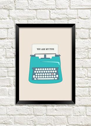 Постер в рамке you are my type 21х30см, a4 (mt4_19l024)