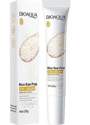 Крем для шкіри навколо очей з екстрактом рису bioaqua rice raw pulp, 20г