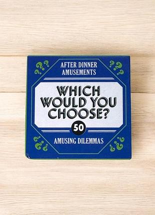 Настільна гра англійською мовою which would you choose? для всієї родини карткова гра сімейна