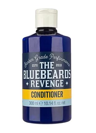 Кондиционер the bluebeards revenge conditioner 300 мл
