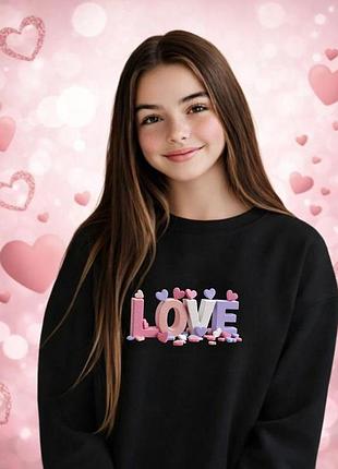 Свитшот для девочки love к 14 февраля, праздничная детская кофта, подарок для дочки на день святого валентина черный, 152-164