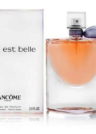 Жіноча туалетна вода la vie est belle від lancôme (75ml)