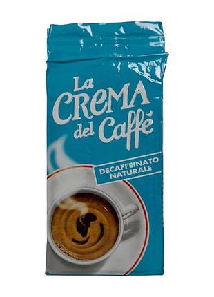 Кофе молотый la crema del caffe без кофеина decaffeinato naturale, 250 г