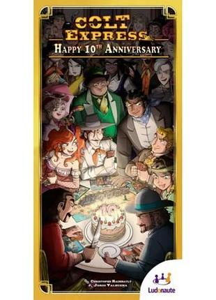 Настольная игра colt express: happy 10th anniversary (кольт экспресс: с 10-й годовщиной)
