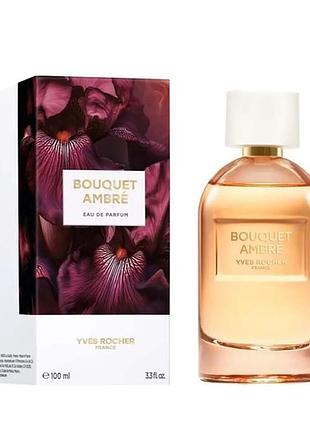 Парфумована вода bouquet ambré амбре ів роше франція оригінал 100мл