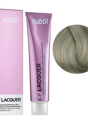 Безаммиачная гелевая краска subtil для волос lacquer 9.1 очень светлый пепельный блондин 60 мл