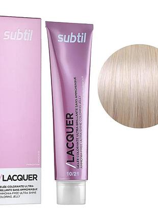 Безаммиачная гелевая краска subtil для волос lacquer 10.21 экстрасветлый блондин ирисово-пепельный 60 мл