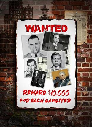 Металлическая винтажная табличка wanted gangsters гангстеры 14х20 см