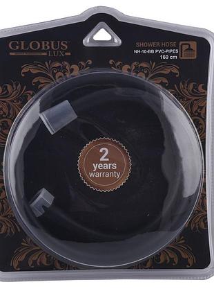 Шланг душовий globus lux nh-10-bb-160 pvs-pipes