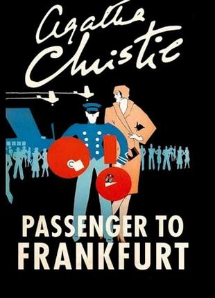 Passenger to frankfurt.agatha christie