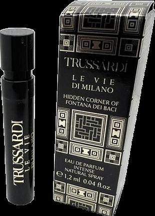 Trussardi le vie di milano hidden corner of fontana dei baci intense парфумована вода 1.2 мл (пробник)