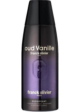 Franck olivier oud vanille дезодорант 250 мл