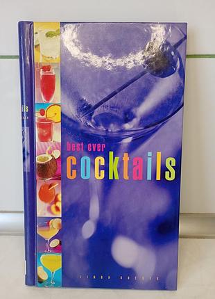 Книжка рецептов коктейлей "best ever cocktails" для барменов и начинающих. книга рецептов алкогольных коктейлей "best ever cocktails" для барменов