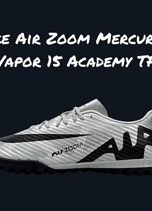 Сороконожки nike air zoom mercurial vapor 15 academy tf silver black