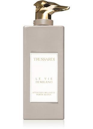 Trussardi le vie di milano aperitivo milanese porta nuova парфумована вода 100 мл