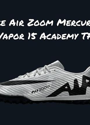 Сороконожки nike air zoom mercurial vapor 15 academy tf silver black