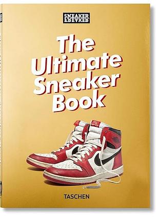 The ultimate sneaker book. 40th edition
