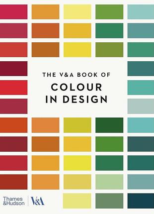 The v&a book of colour in design. tim travis
