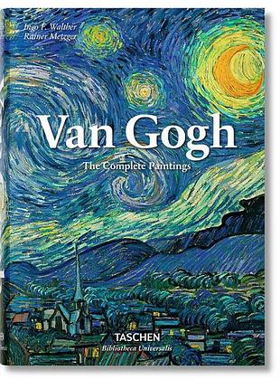 Видатні художники. van gogh. the complete paintings. rainer metzger & f. waltber